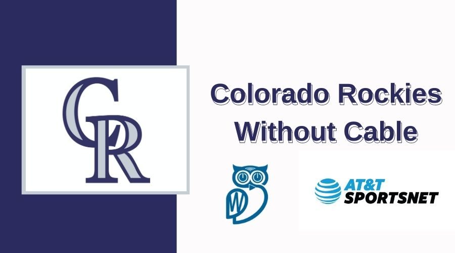 watch colorado rockies without cable