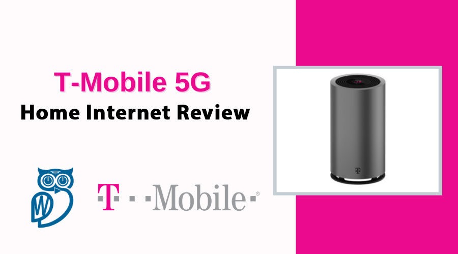 T-Mobile 5G Home Internet Review | StreamWise Solutions