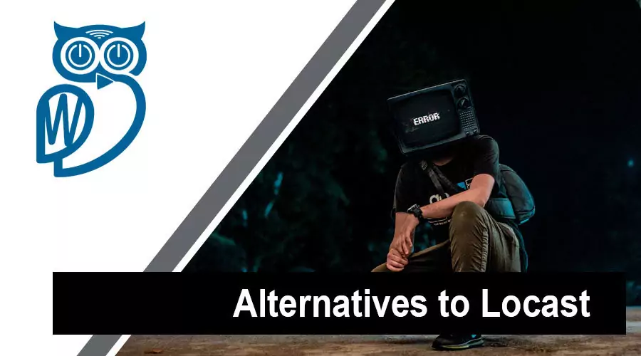 Alternatives to Locast | StreamWise Solutions