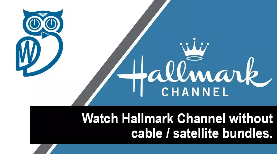 Watch Hallmark Channel | StreamWise Solutions