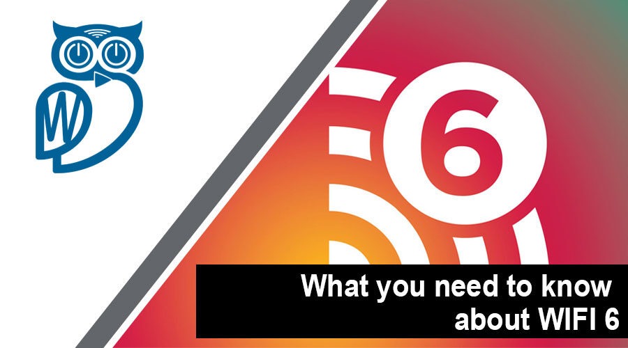 WIFI 6 Insights | StreamWise Solutions