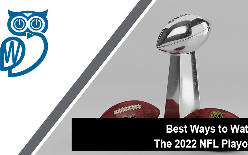2022 NFL Playoffs | StreamWise Solutions