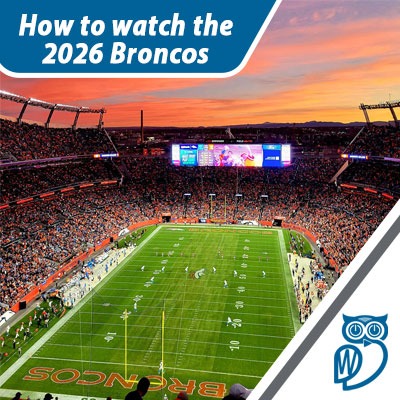How to Watch 2026 Denver Broncos | StreamWise Solutions
